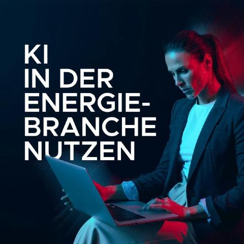 Künstliche Intelligenz in der Energiewirtschaft